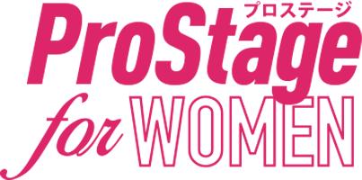 ProStage for WOMEN